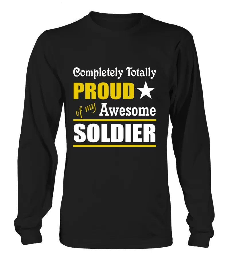 Army Mom Completely Totally Proud T-shirts