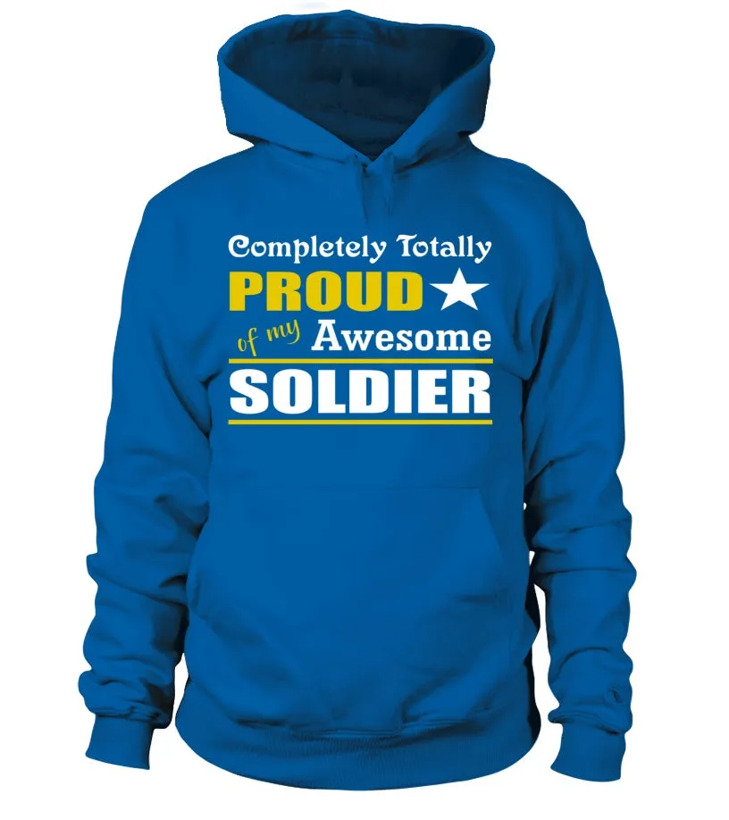 Army Mom Completely Totally Proud T-shirts