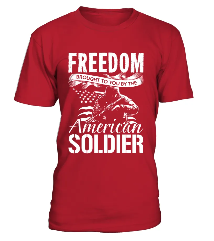 Army Mom Freedom Brought To You T-shirts