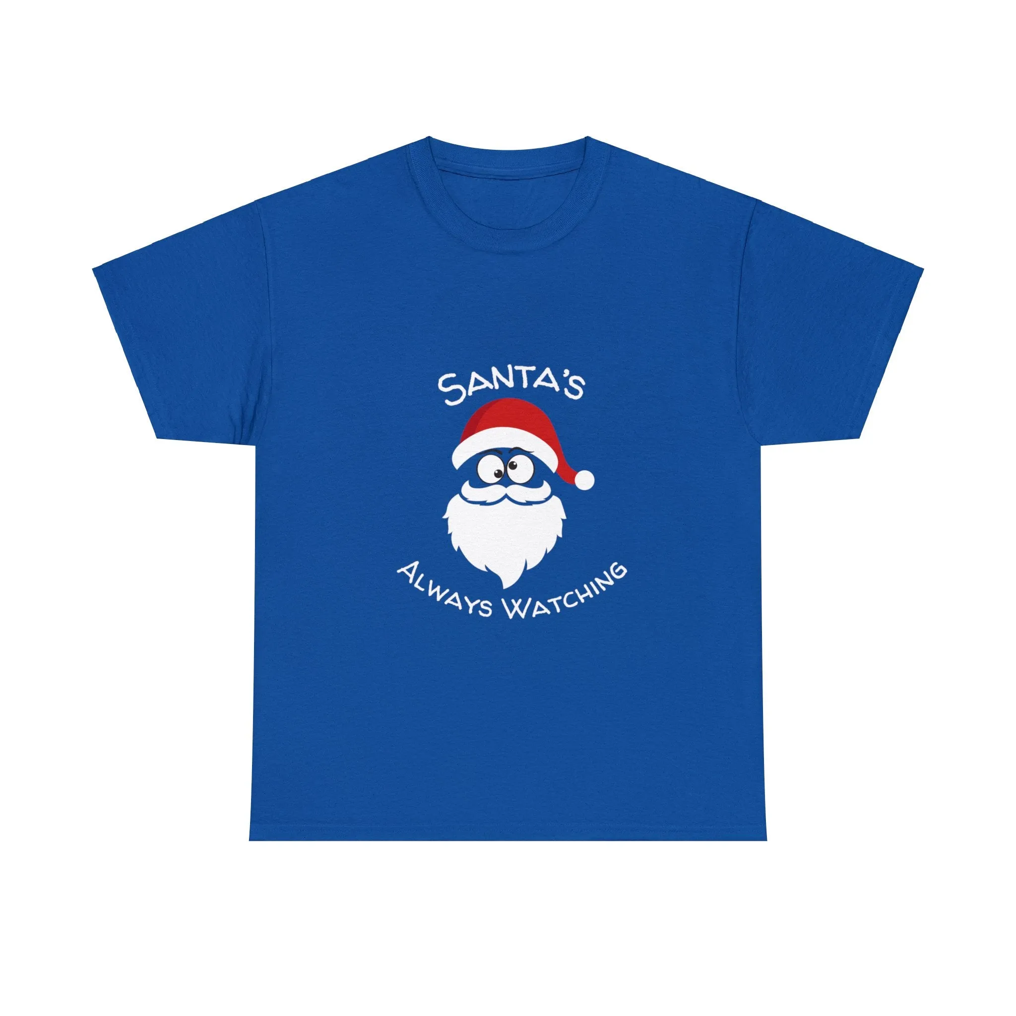 Funny T-Shirt | Santa's Always Watching |