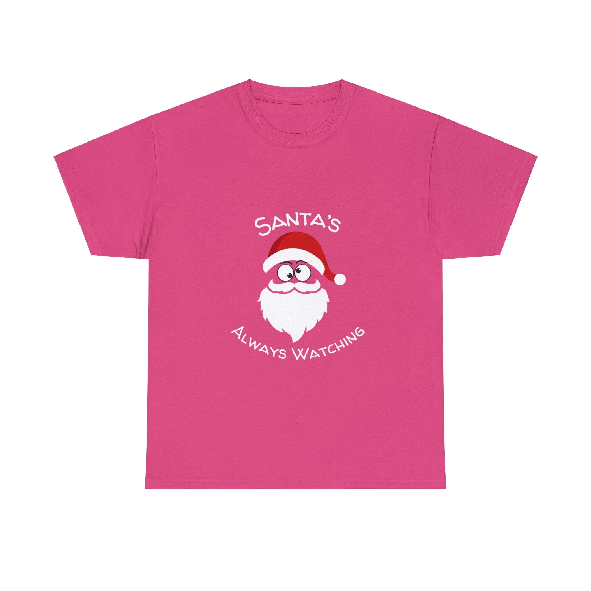 Funny T-Shirt | Santa's Always Watching |